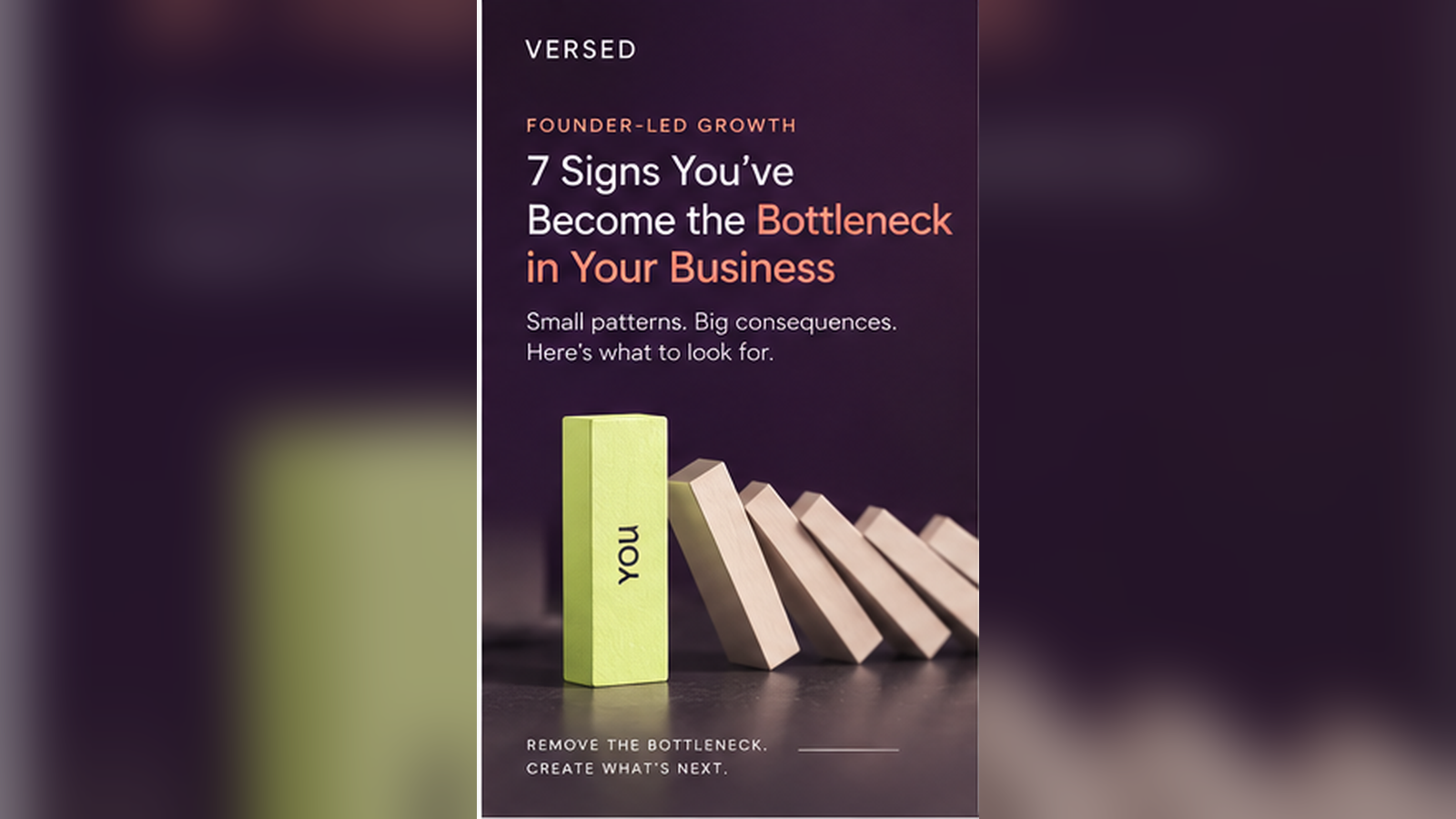 Versed Insights cover showing a bright block stopping a row of falling dominoes for the founder bottleneck article.